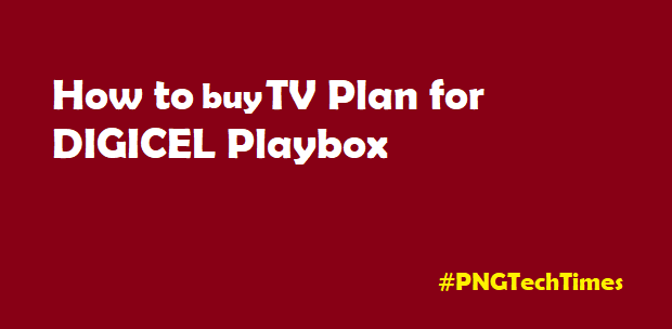 Digicel TV Plans for Playbox 
